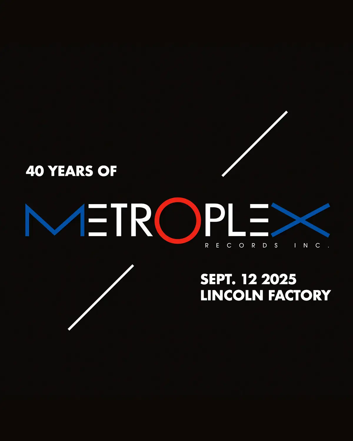 40 Years of Metroplex Records flyer — Lincoln Factory, Detroit
